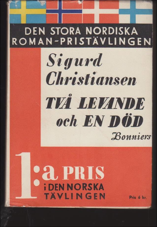 Christiansen, Sigurd | Två levande och en död