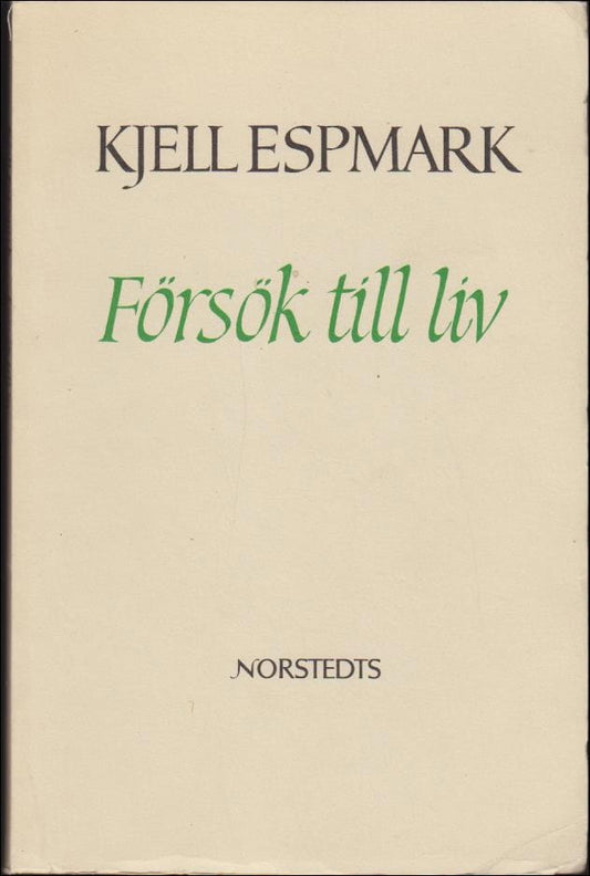 Espmark, Kjell | Försök till liv