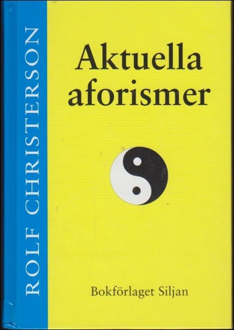 Christerson, Rolf | Aktuella aforismer