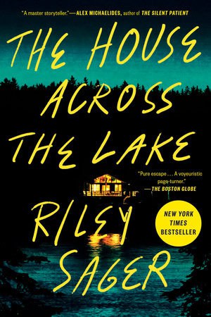 Sager, Riley | The House Across the Lake