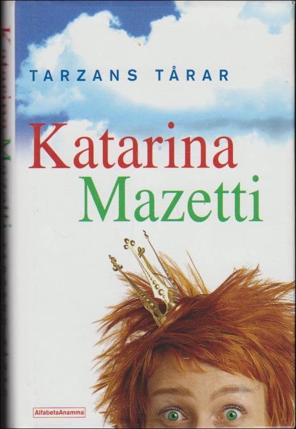 Mazetti, Katarina | Tarzans tårar