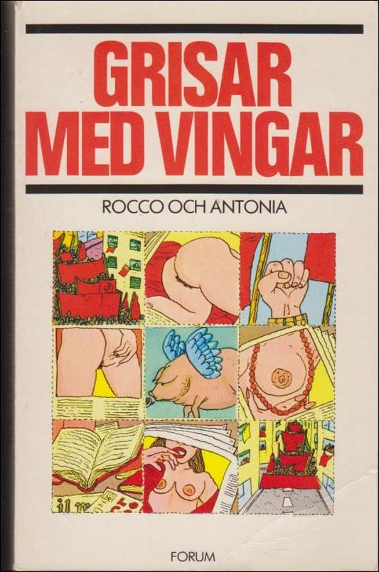 Rocco (pseud. för Radice, Marco Lombardo) | Grisar med vingar