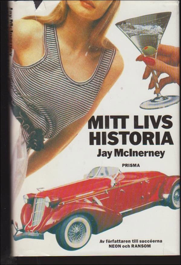 McInerney, Jay | Mitt livs historia