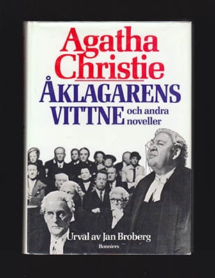 Christie, Agatha | Åklagarens vittne och andra noveller : Urval, inledning och efterskrift av Jan Broberg (1932-2012)