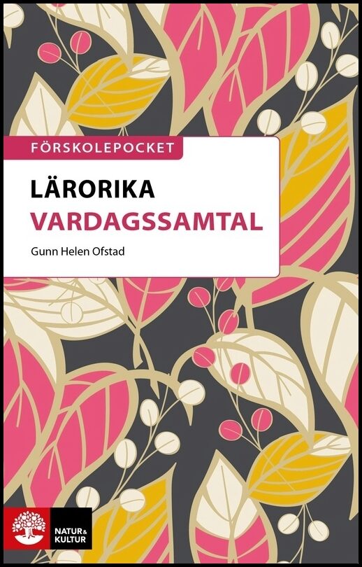 Ofstad, Gunn Helen | Lärorika vardagssamtal