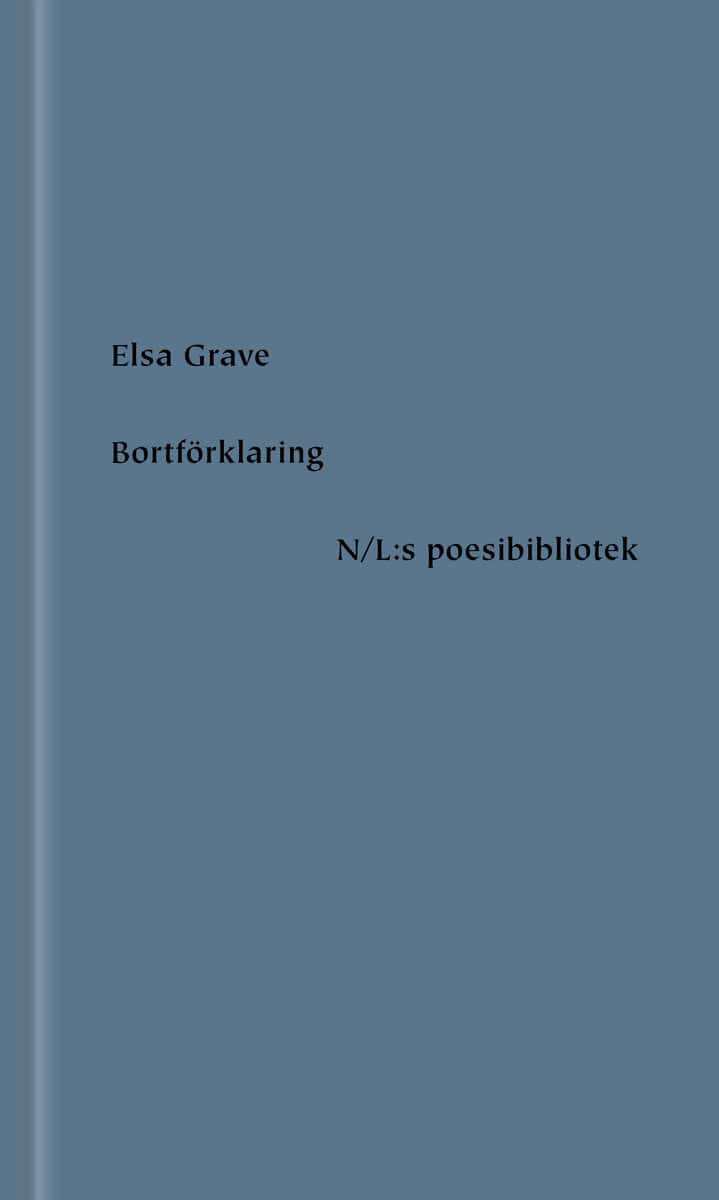 Grave, Elsa | Bortförklaring