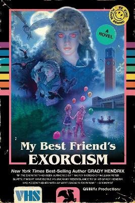 Hendrix, Grady | My Best Friend's Exorcism