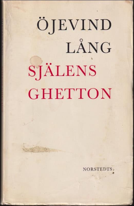 Lång, Öjevind | Själens ghetton