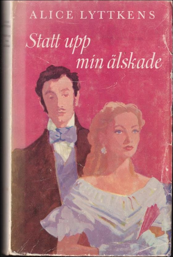 Lyttkens, Alice | Statt upp min älskade