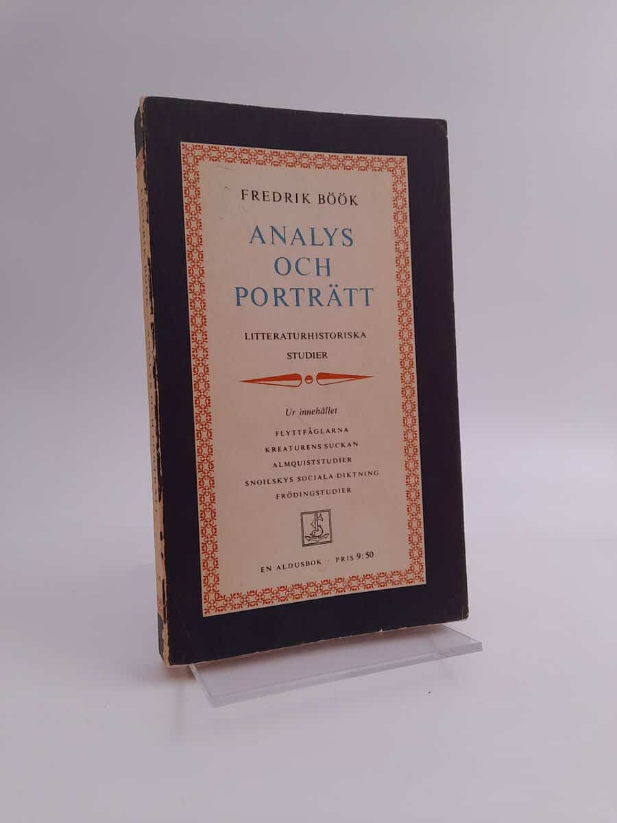 Böök, Fredrik | Analys och porträtt : litteraturhistoriska studier