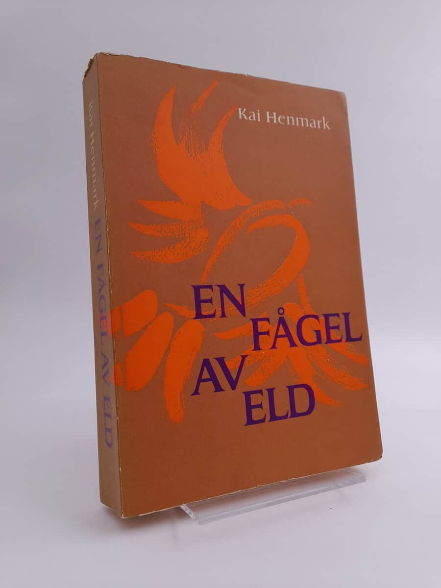 Henmark, Kai | En fågel av eld : essäer om dikt och engagemang