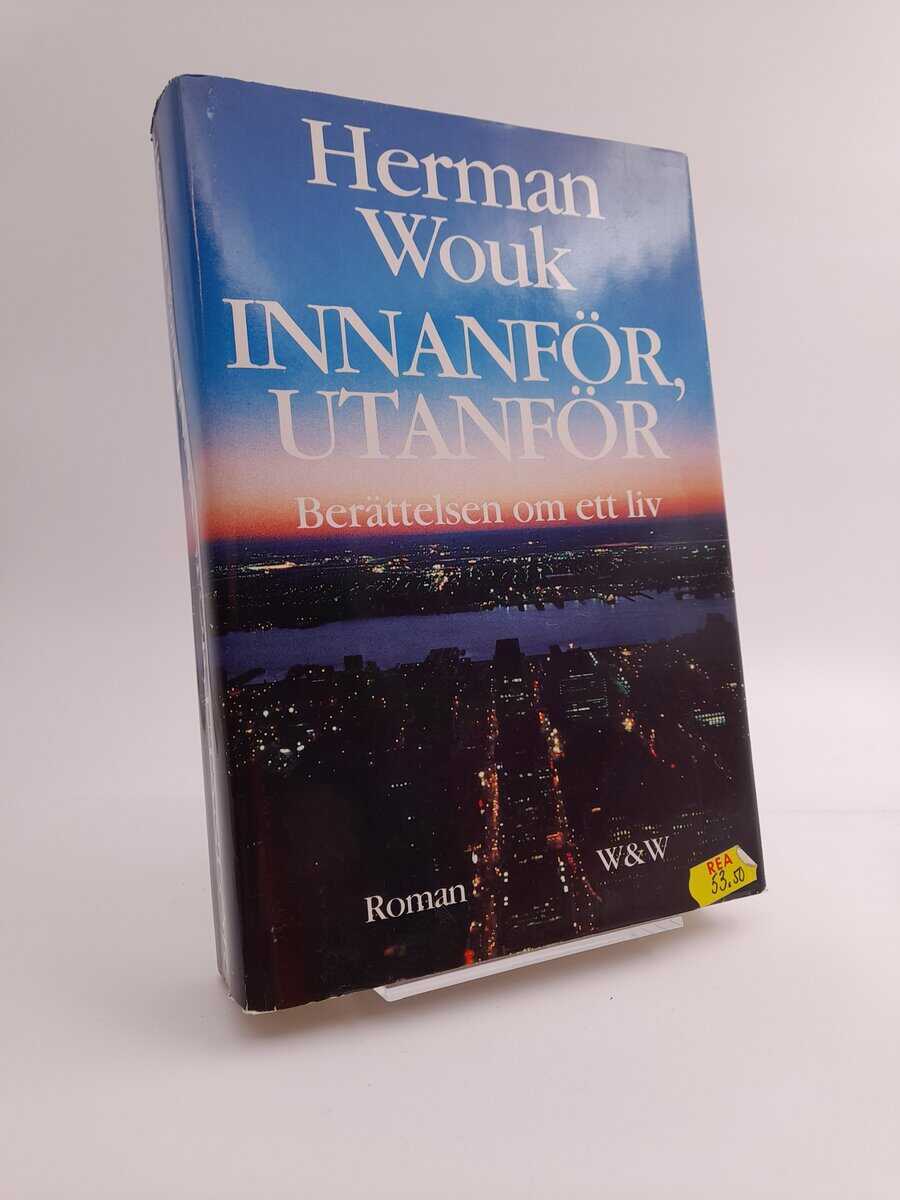 Wouk, Herman | Innanför, utanför : Berättelsen om ett liv : roman