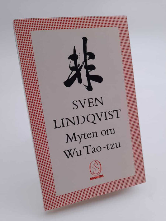 Lindqvist, Sven | Myten om Wu Tao-tzu