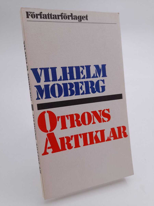 Moberg, Vilhelm | Otrons artiklar