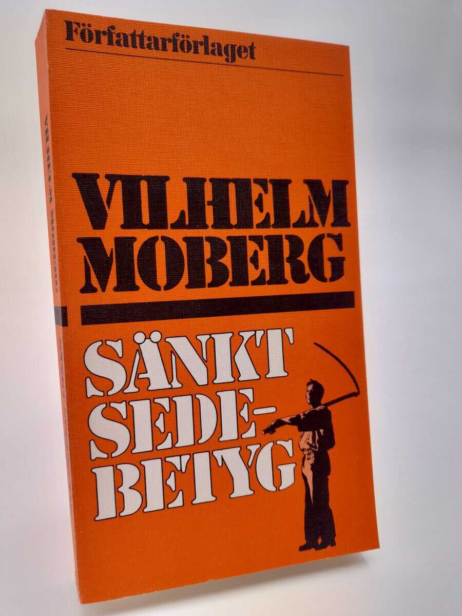 Moberg, Vilhelm | Sänkt sedebetyg