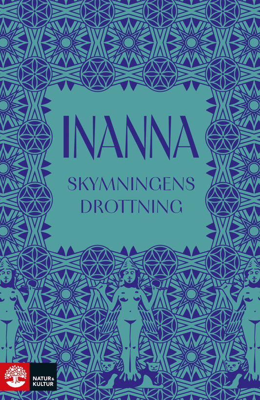 Inanna : Skymningens drottning