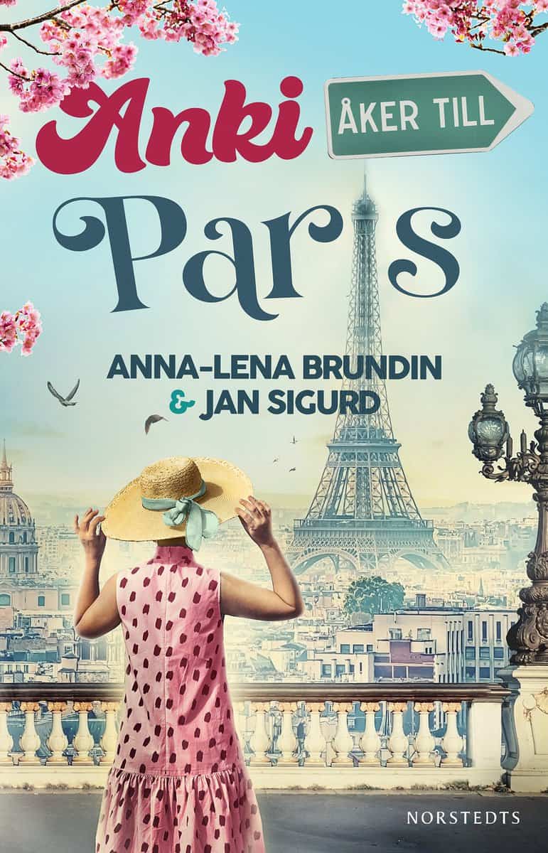 Brundin, Anna-Lena | Sigurd, Jan | Anki åker till Paris