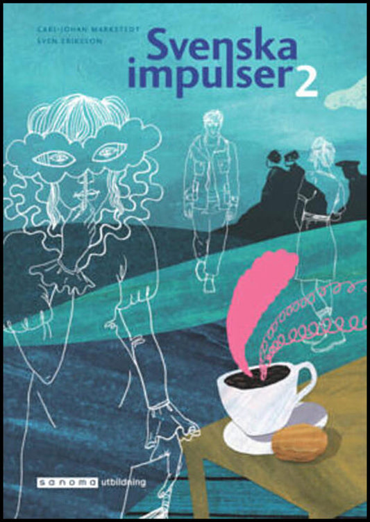 Markstedt, Carl-Johan | Eriksson, Sven | Svenska impulser 2