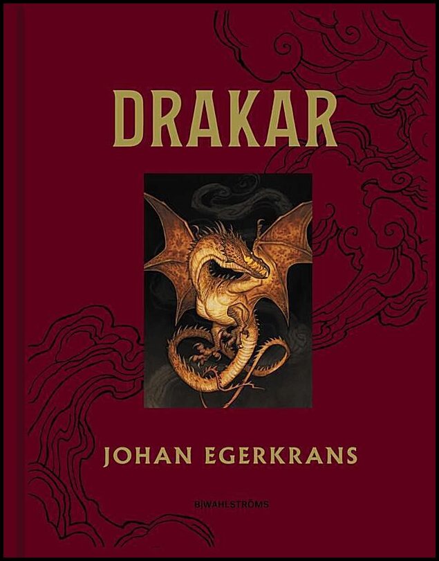 Egerkrans, Johan | Drakar