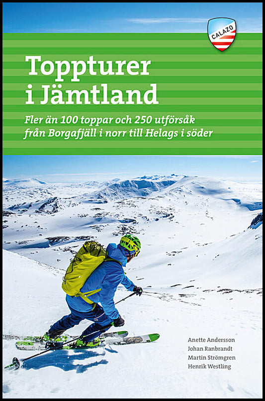 Ranbrandt, Johan| Andersson, Anette| Westling, Henrik| Strömgren, Martin | Toppturer i Jämtland