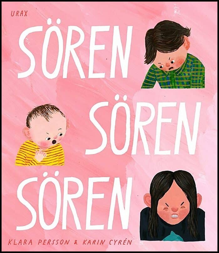 Persson, Klara | Cyrén, Karin | Sören, Sören, Sören