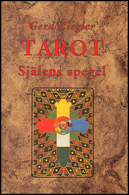Ziegler, Gerd | Tarot : Själens spegel