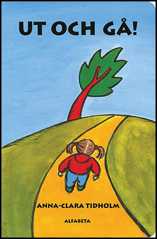 Tidholm, Anna-Clara | Ut och gå!