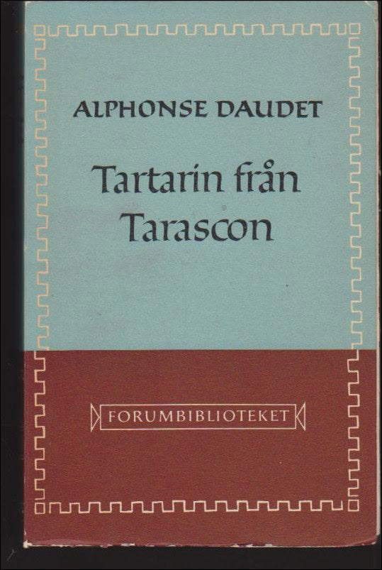 Daudet, Alphonse | Tartarin från Tarascon