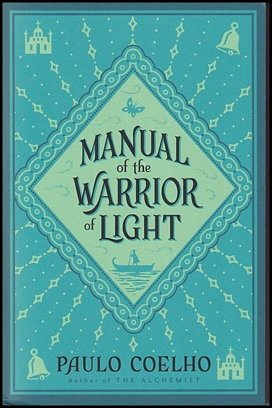 Coelho, Paulo | Manual of the warrior of the light