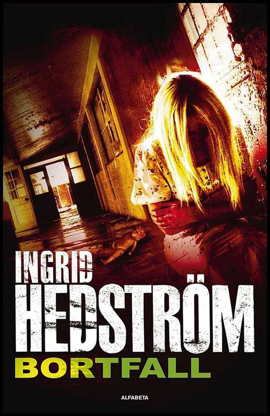 Hedström, Ingrid | Bortfall