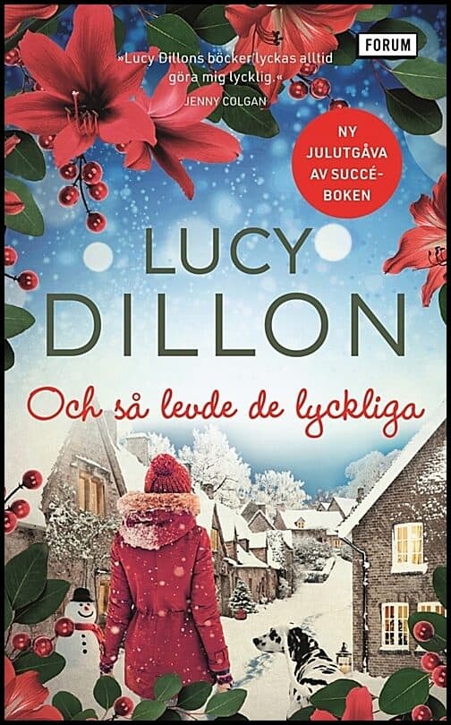 Dillon, Lucy | Och så levde de lyckliga