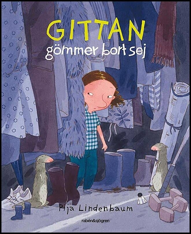 Lindenbaum, Pija | Gittan gömmer bort sej