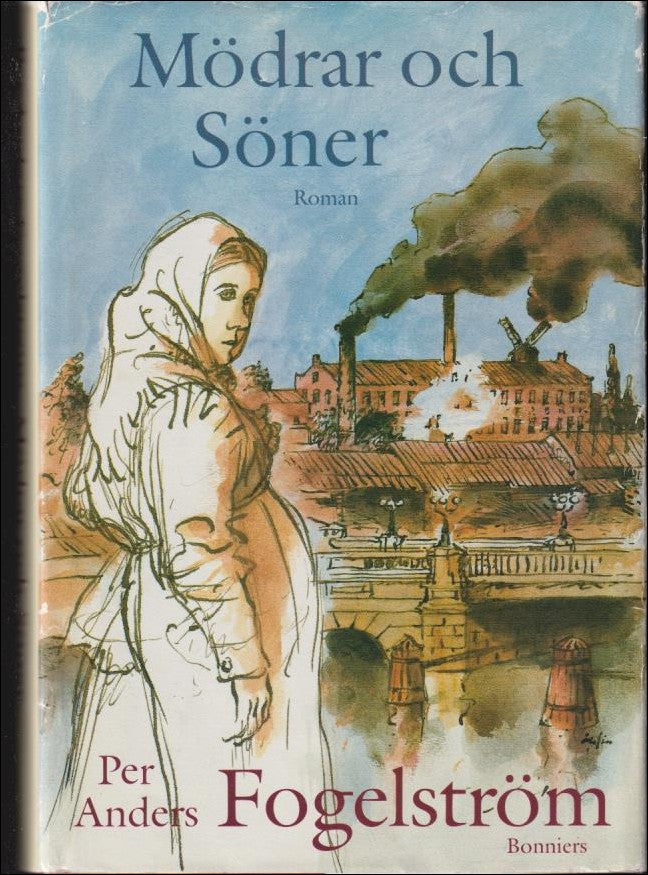 Fogelström, Per Anders | Mödrar och söner