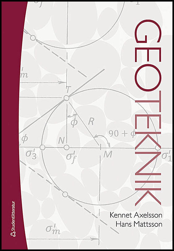 Axelsson, Kennet| Mattsson, Hans | Geoteknik