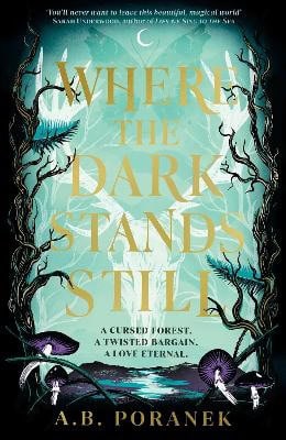 Poranek, A.B. | Where the Dark Stands Still