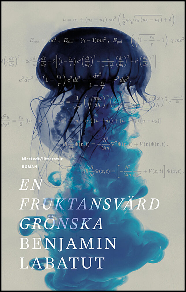 Labatut, Benjamín | En fruktansvärd grönska