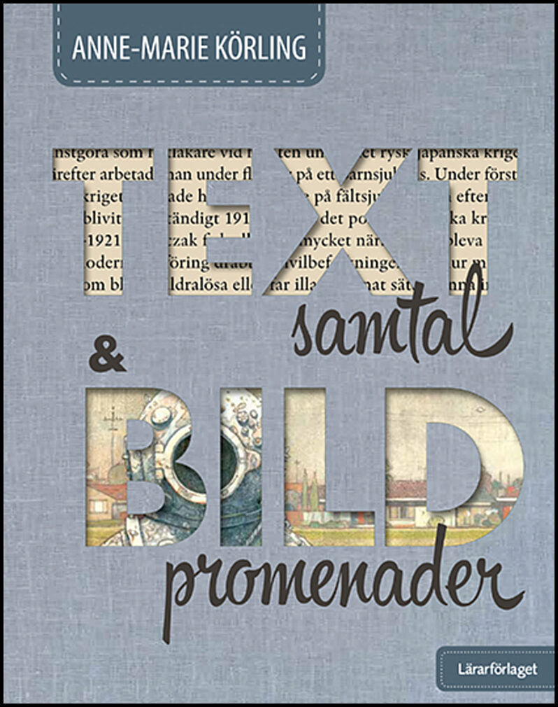 Körling, Anne-Marie | Textsamtal & bildpromenader