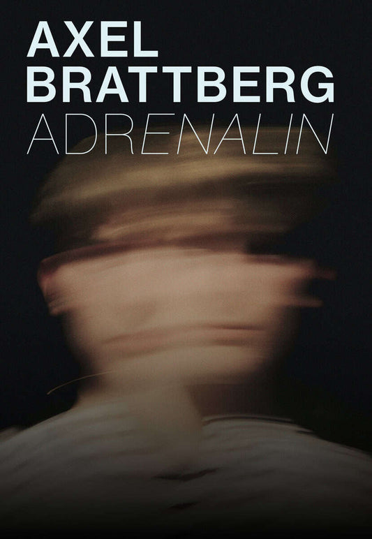 Brattberg, Axel | Adrenalin