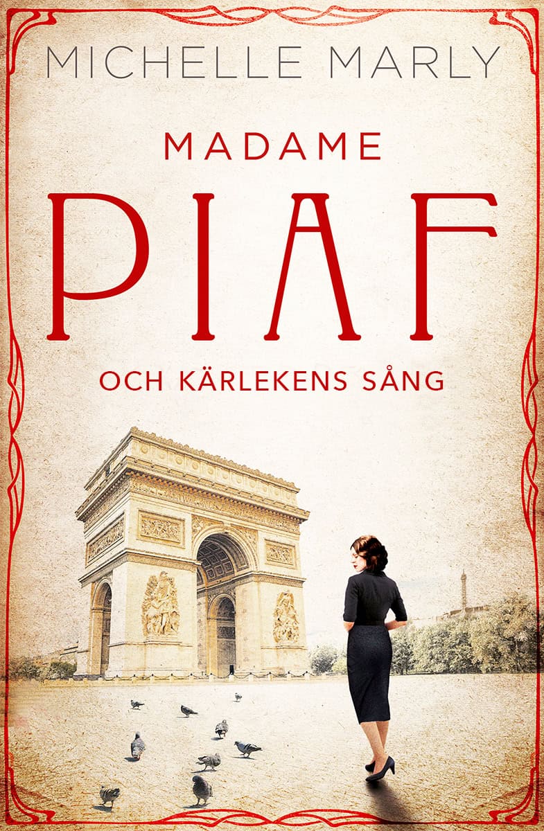 Marly, Michelle | Madame Piaf och kärlekens sång