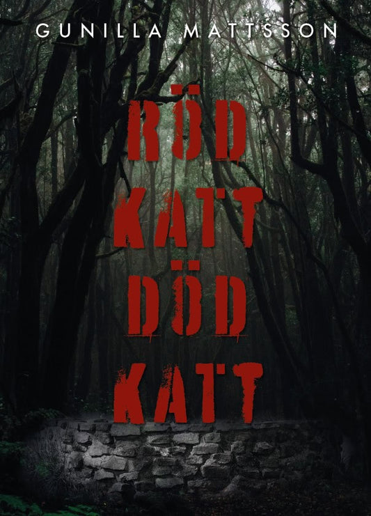 Mattsson, Gunilla | Röd katt, död katt