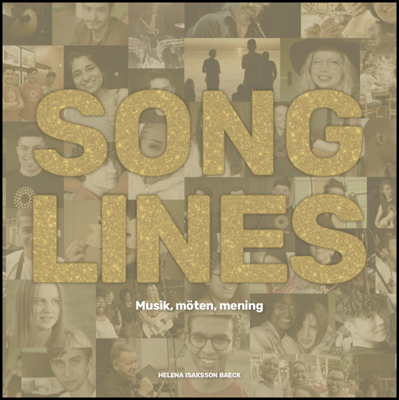 Isaksson Baeck, Helena | Songlines : Musik, möten, mening