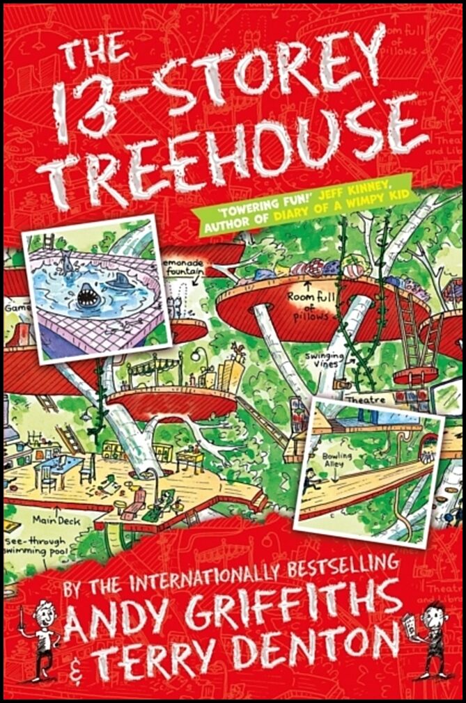 Griffiths, Andy | 13-storey treehouse