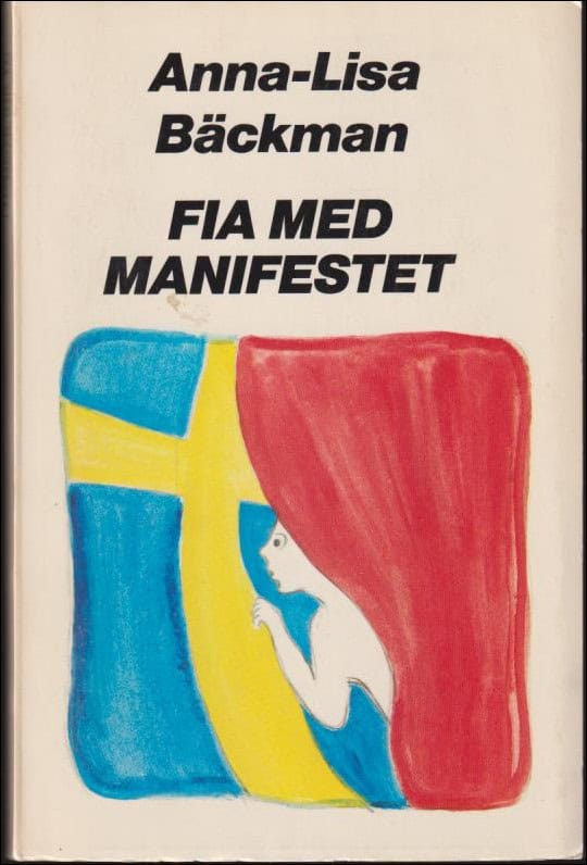 Bäckman, Anna-Lisa | Fia med manifestet