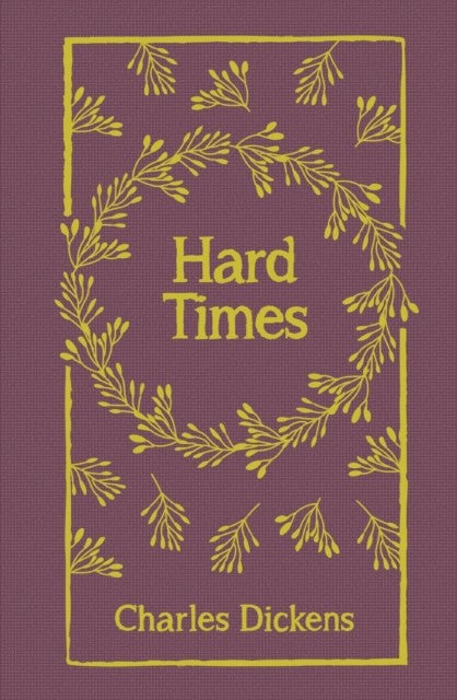 Dickens, Charles | Hard Times