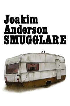 Anderson, Joakim | Smugglare