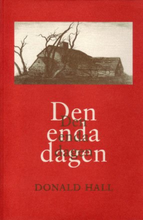 Hall, Donald | Den enda dagen