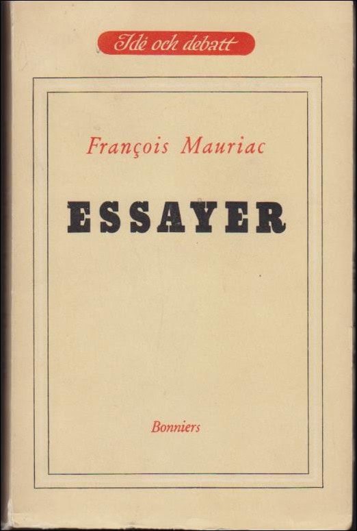 Mauriac, Francois | Två essayer