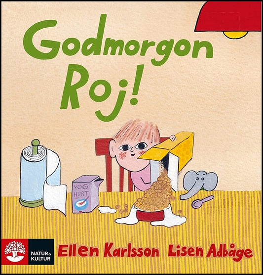 Karlsson, Ellen | Adbåge, Lisen | Godmorgon, Roj!