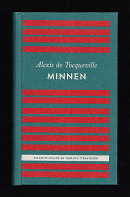 Tocqueville, Alexis de | Minnen