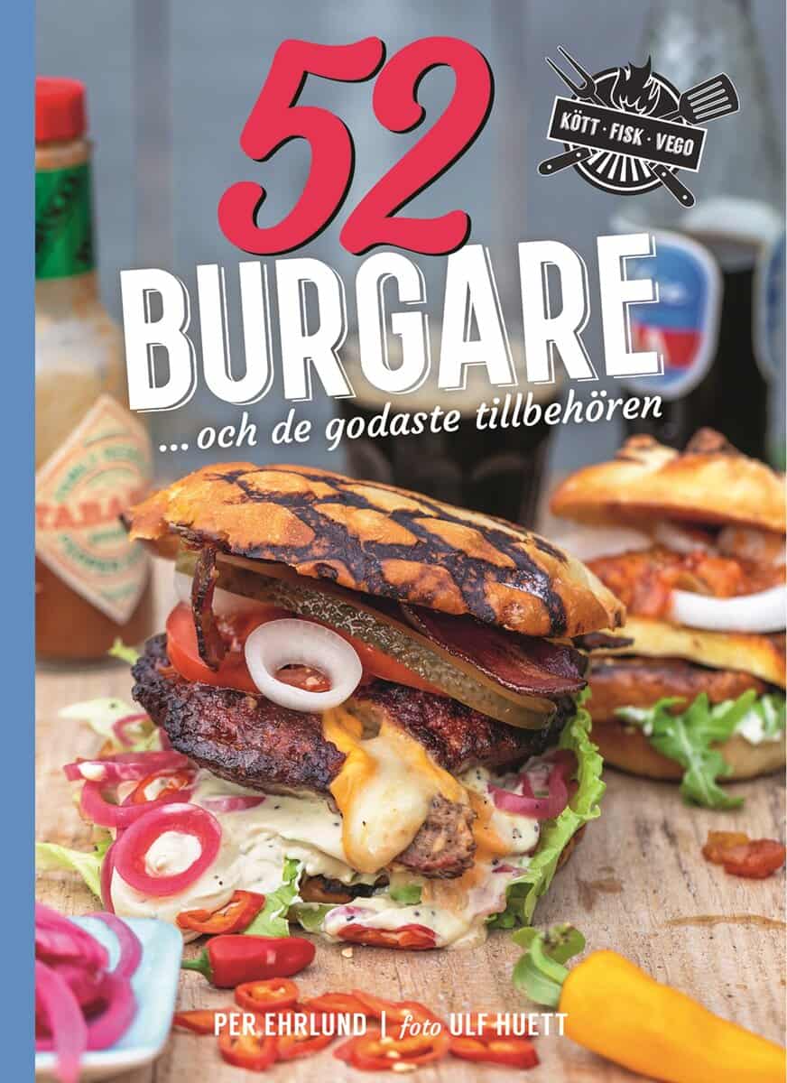Ehrlund, Per | 52 burgare och de godaste tillbehören